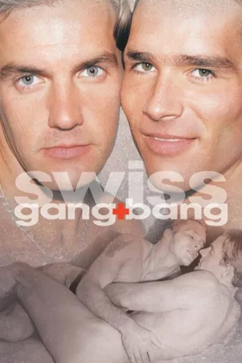 Swiss Gang Bang poster