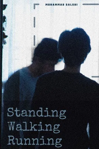 Standing Walking Running poster