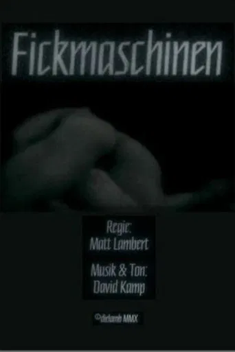 Fuck Machines poster