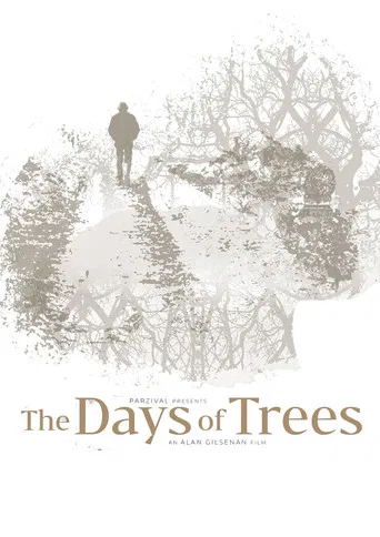 The Days of Trees poster