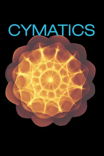Cymatics: The Healing Nature of Sound poster