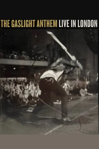The Gaslight Anthem: Live in London poster