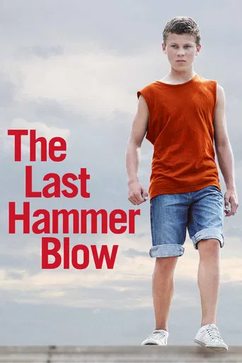 The Last Hammer Blow poster