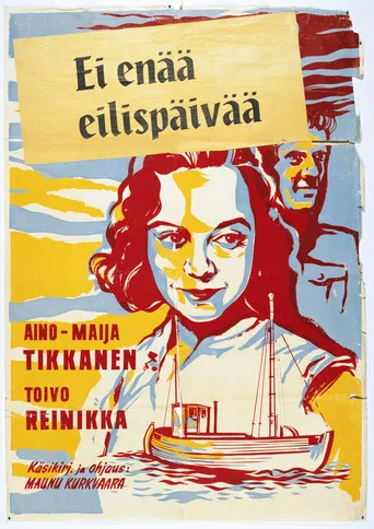 Ei enää eilispäivää poster