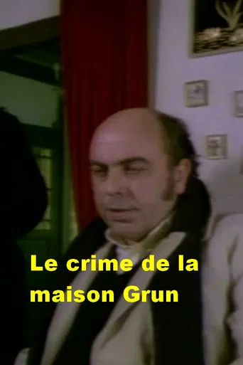 Le crime de la maison Grun poster