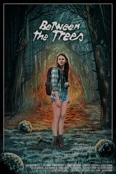 Between the Trees poster