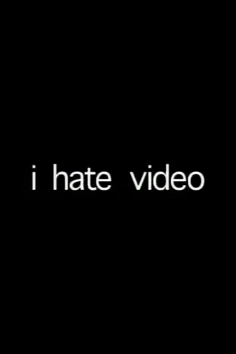 i hate video poster
