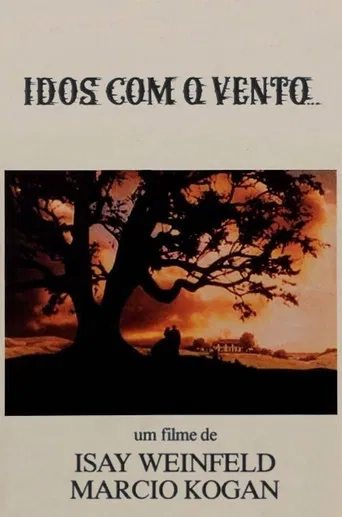 Idos Com o Vento... poster