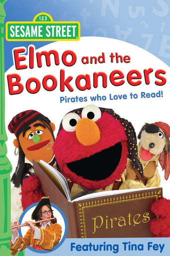 Sesame Street: Elmo and the Bookaneers: Pirates Who Love to Read! poster