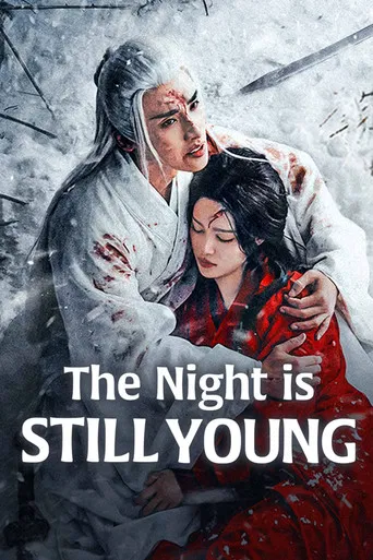 The Night is Still Young poster