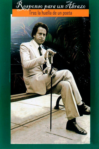 Responso Para un Abrazo: Tras la Huella de un Poeta poster