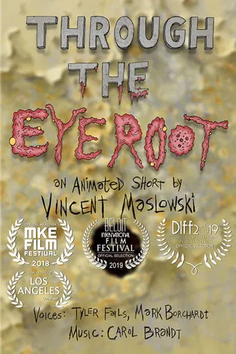 Through the Eye Root poster