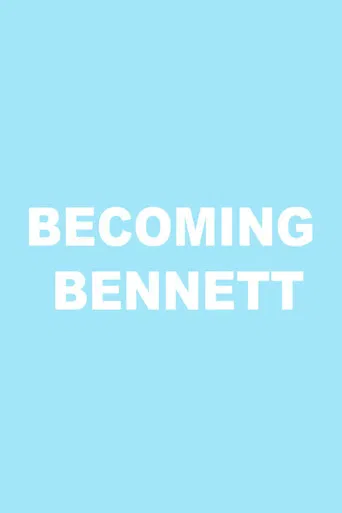 Becoming Bennett poster