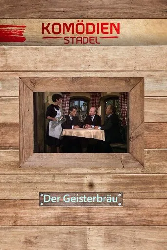 Der Komödienstadel - Der Geisterbräu poster