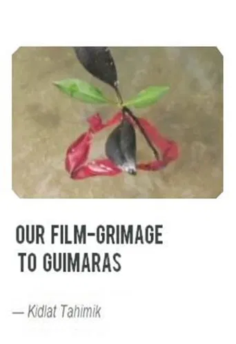 Our Film-Grimage to Guimaras poster
