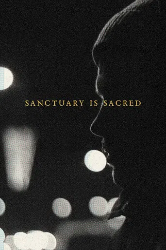 Sanctuary Is Sacred poster