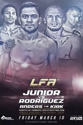 Legacy Fighting Alliance 6: Junior vs. Rodriguez poster