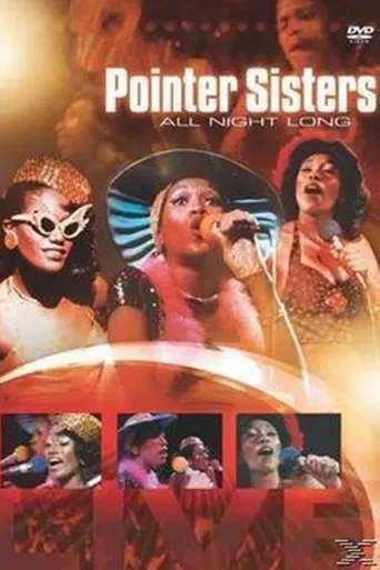 Pointer Sisters: All Night Long poster