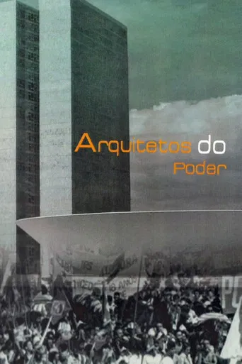 Arquitetos do Poder poster