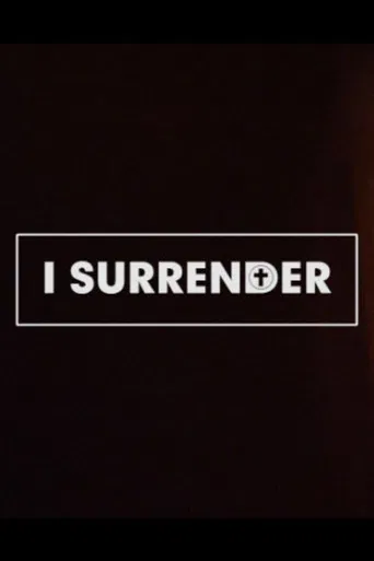 I Surrender poster