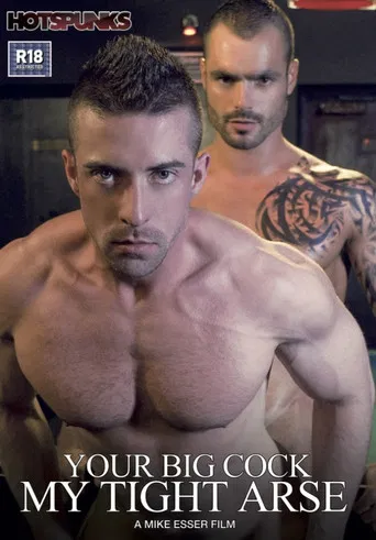 Your Big Cock My Tight Arse poster