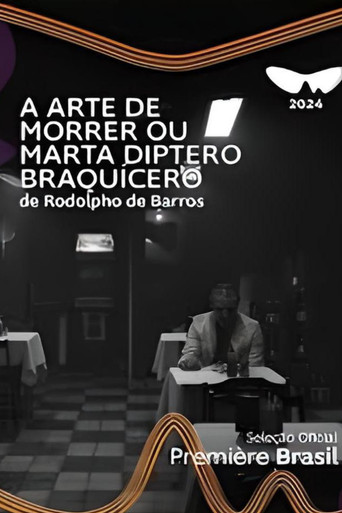 A Arte de Morrer ou Marta Diptero Braquícero poster
