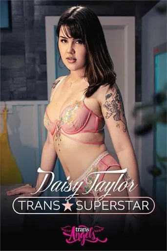 Daisy Taylor: Trans Superstar poster