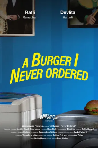 A Burger I Never Ordered poster