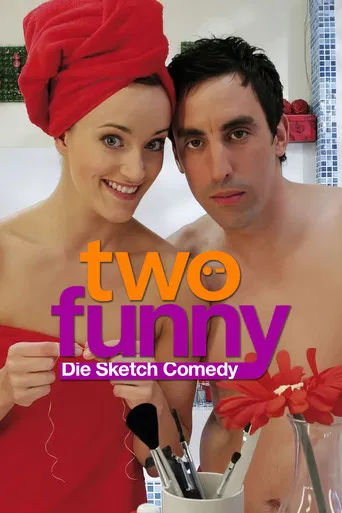 Two Funny – Die Sketch Comedy poster