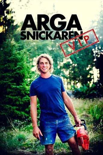 Arga snickaren VIP poster