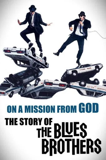 On a Mission from God: The Story of the Blues Brothers poster