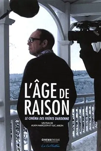 L'âge de raison, le cinéma des frères Dardenne poster