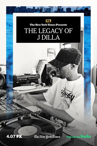 The Legacy of J Dilla poster