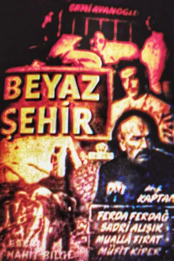 Beyaz Şehir poster