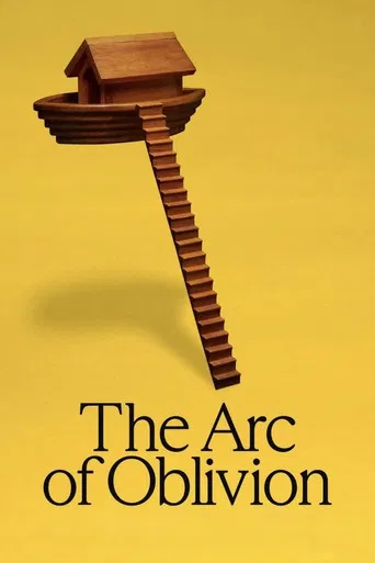 The Arc of Oblivion poster