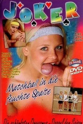 Matchball in die feuchte Spalte poster