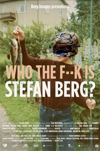 Who The F**K Is Stefan Berg? poster