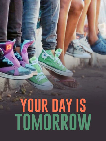 Your Day Is Tomorrow poster