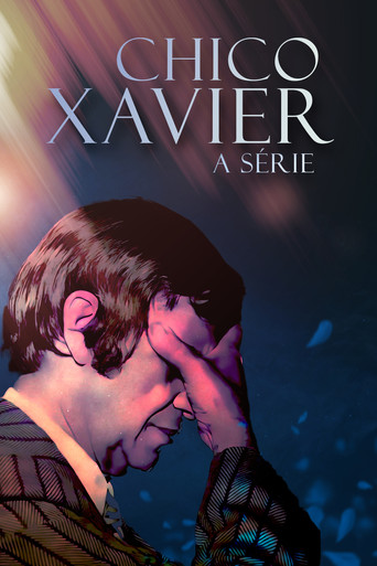 Chico Xavier: A Série poster