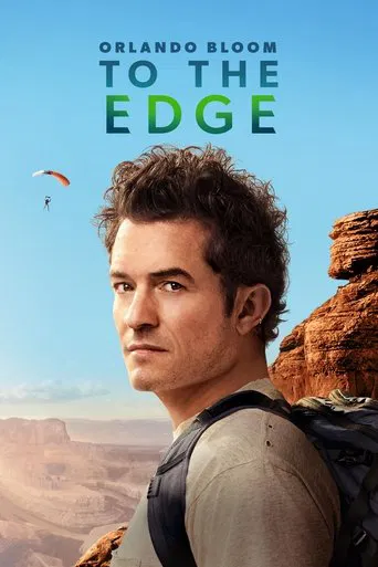 Orlando Bloom: To the Edge poster