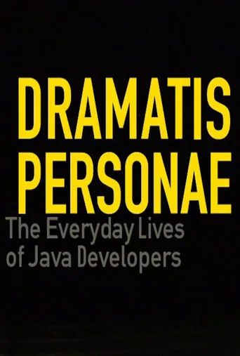 Dramatis Personae: Everyday Lives of Java Developers poster
