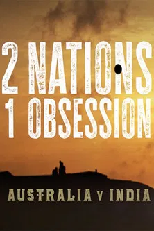 2 Nations, 1 Obsession poster