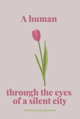 A human through the eyes of a silent city poster
