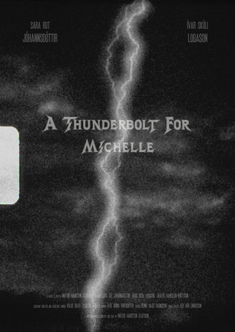 A Thunderbolt for Michelle poster