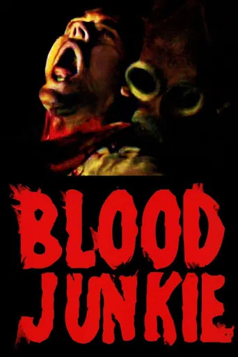 Blood Junkie poster