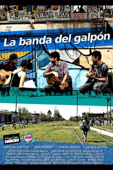 La Banda del Galpón poster