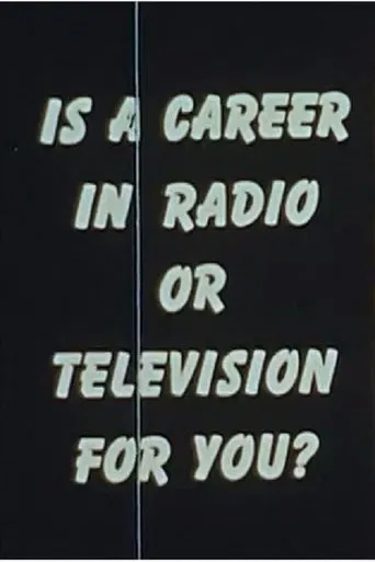 Is a Career In Radio or Television for You? poster