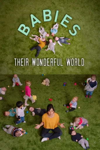 Babies: Their Wonderful World poster