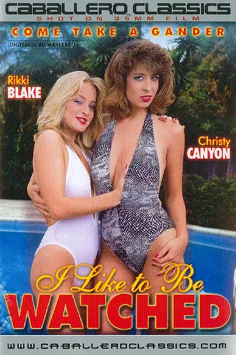 I Like to Be Watched poster