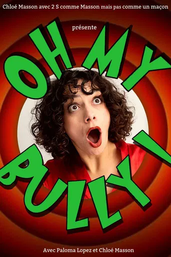 Oh My Bully ! poster